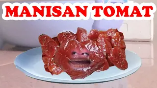 Manisan Tomat !
