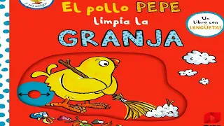 🐥 El pollo Pepe limpia la granja 0+/ Cuentacuentos - Cuentos infantiles