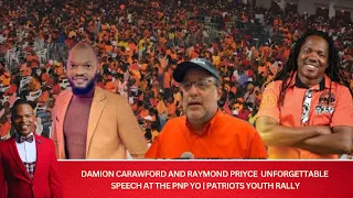 DAMION CRAFORD AND RAYMOND PRYCE SHELL DOWN THE PNP YO | PATRIOTS YOUTH RALLY MEETING!!!!