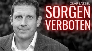 Olaf Latzel | Sorgen verboten