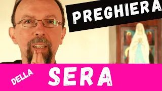 PREGHIERA DELLA SERA - La buonanotte e la benedizione PRIMA DI DORMIRE