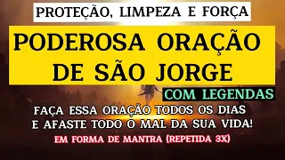 PODEROSA ORAÇÃO DE SÃO JORGE - BLINDE-SE CONTRA TODO MAL! (COM LEGENDAS)