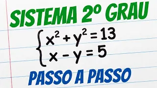 Sistema de Equação do 2 Grau com x² + y² = 13: Passo a Passo
