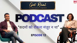 Get Real: Episode 12 Ft. Deepa Malik in Conversation with Prasun Kumar, CMO, Magicbricks
