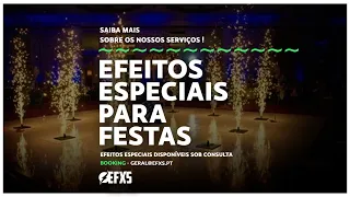 EFXS - Best Of 2022 / Produção de Efeitos Especiais e Cenografia para Palcos, Eventos e Festas!