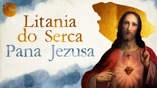 Recytowana Litania do Serca Pana Jezusa - ks. Teodor