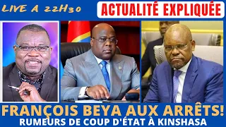 ACTU EXPLIQUÉE 05.02 - FRANÇOIS BEYA AUX ARRÊTS ET AUDITIONNÉ : RUMEURS DE COUP D'ÉTAT A KINSHASA