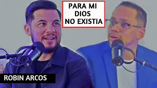 ODIABA A DIOS y EL se llevo MI HIJA para SACUDIRME y volviera a Él | ROBIN ARCOS Testimonio | EP 24