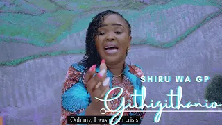 Shiru Wa GP - Githigithanio (Official Music Video) Skiza Dial *860*905#