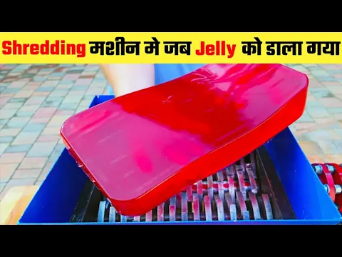 Shredding मशीन मे जब Jelly को डाला गया 😱 फिर क्या हुआ देख लो| amazing facts | it's facts | #shorts