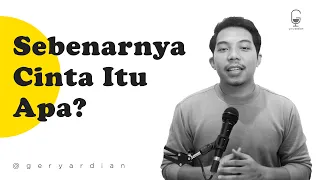 Sebenarnya Cinta Itu Apa?