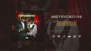 Babzy Feat. Bezy One - Founoubarani (Son Officiel)