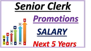 Senior Clerk Salary | Senior Clerk Promotion | Clerk ki Salary Kitni Hoti Hai