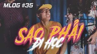 Sao Phải Đi Học? | Mlog #35