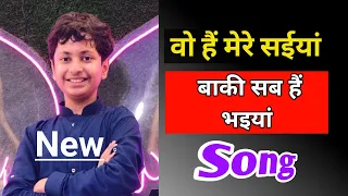 Woh Hai Mere Saiyaan Song। New Hindi Song