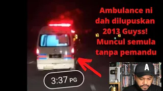 HANTU AMBULANCE YANG MENGEMPARKAN... SERAMMM CHORR