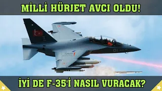 Milli Hürjet Avcı Oldu! İyi de F-35'i veya SU-57'yi Nasıl Vuracak? Hürjet'in Yeni Hali