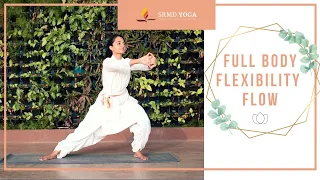 Full Body Flexibility Flow | Follow Along | SRMD Yoga