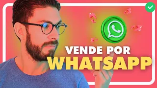 🟢Cómo VENDER por WHATSAPP  |🔥 Vender WHATSAPP Business [TUTORIAL] ✅✅