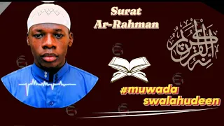 Best Qur'an recitation in Surat Ar-Rahman