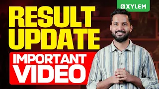 RESULT UPDATE !! IMPORTANT VIDEO !!  | Xylem NEET
