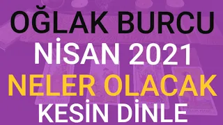 OĞLAK BURCU - NİSAN  2021 - NELER OLACAK - FIRSATLAR - HABERLER - İLİŞKİLER - BİLMENİZ GEREKENLER