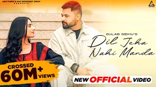 Dil Jeha Nahi Manda (Official Video) : Gulab Sidhu | Diamond | Kiran Brar | Punjabi Song