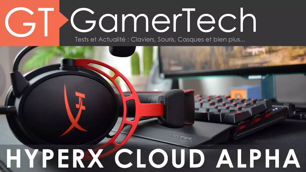 Vido-Test de Kingston HyperX Cloud Alpha par GamerTech