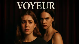 Voyeur | Dark Ivy League Drama About Obsession & Identity | Full Movie