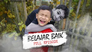 Belajar Baik | Full Episode