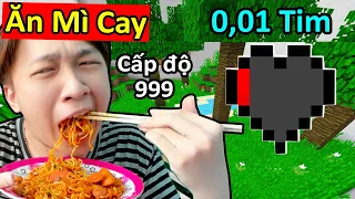 Minecraft 0,01 Tim Vinh Parkour Thua Ăn "MÌ CAY"-CẤP ĐỘ 7 😭 THỬ THÁCH ĐÁNG SỢ QUAY TRỞ LẠI RỒI