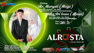 🔴📡LIVE CS. ALROSTA DONGKREK  // The Wedding Maya & Bowo // Pangestu Audio // NATA Shooting HD