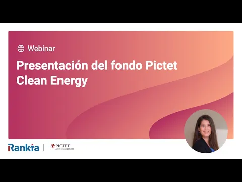 Rocío Jaureguízar presenta el fondo Pictet Clean Energy.