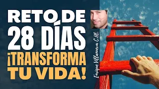 RETO DE 28 DÍAS ¡TRANSFORMA TU VIDA!