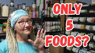 You Only Need These 5 Foods to Survive Hard Times