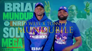 D-West ft. Tonny P – Mundubile (Official Video | NRPUP Campaign Song)