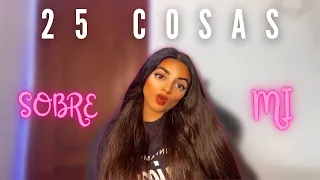 25 COSAS SOBRE MI 😃✨ - María Pascu
