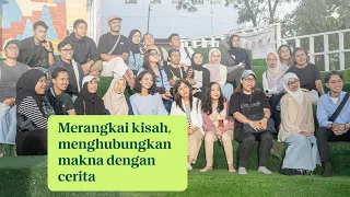 Merangkai kisah, menghubungkan makna dengan cerita
