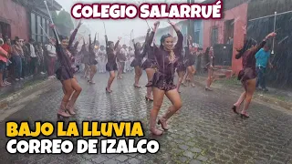 COLEGIO SALARRUÉ Desfile del Correo bajo la lluvia Izalco 2022
