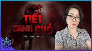 Truyện Ma : TIẾT CANH CHÓ - Sự tàn nhẫn và độc ác của tên chủ quán thịt chó | MC Trần Thy