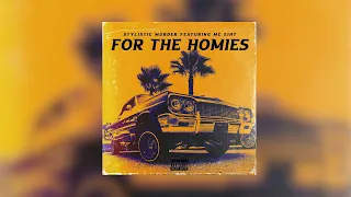 Stylistic Murder Featuring MC Eiht - "For The Homies"