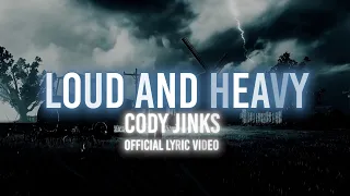 Cody Jinks - Loud & Heavy (Official Lyric Video)