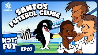 NOTIFUT T2 | SANTOS FUTEBOL CLUBE - EPISÓDIO 7
