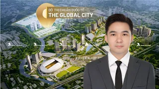 Dự án The Global City là sản phẩm “bất động sản hàng hiệu” cao cấp nhất thành phố Thủ Đức