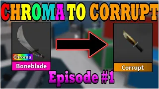 Chroma to CORRUPT... (Episode #1)