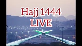 Hajj 2023 LIVE | Arafat