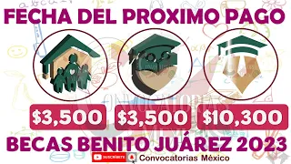 🔴 Beca Benito Juárez: ¡ATENCIÓN! DOBLE PAGO  Esta es la fecha para tu próximo pago