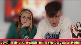 SEVGİLİMLE & ESKİ SEVGİLİLERİMİ ARADIM BORÇ PARA İSTEDİM @begumbehlice
