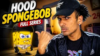 HOOD SPONGEBOB: FULL SERIES COMPILATION!
