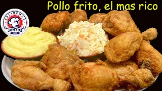 El pollo frito más rico que vas a comer en tu vida